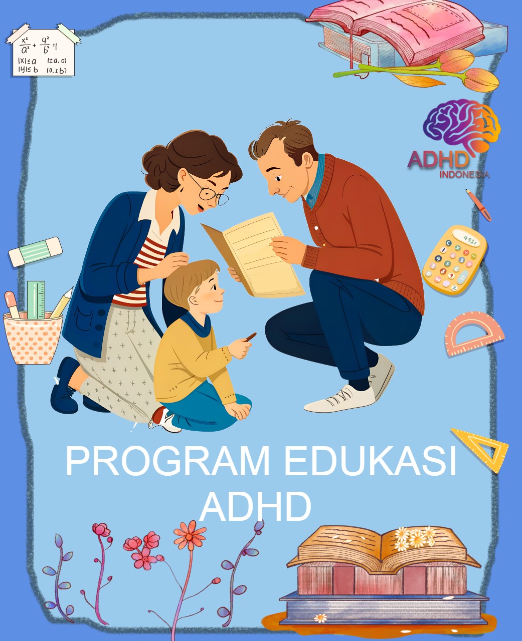 Program ADHD Indonesia Kabupaten Solok Edukasi Dini ADHD untuk Orang Tua